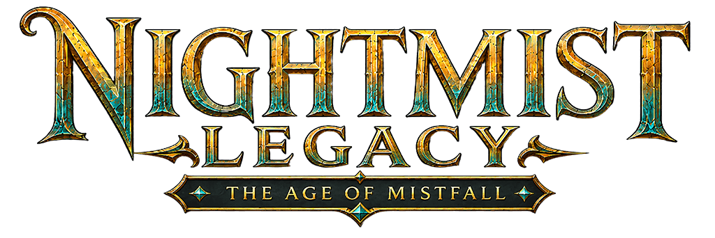 Nightmist Legacy